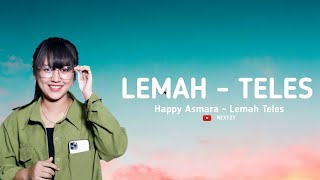 Download lagu Lirik Lagu Lemah Teles -Happy Asmara mp3