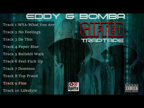 Eddy G Bomba Fine