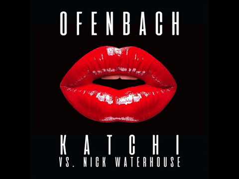 Ofenbach vs. Nick Waterhouse - Katchi (Extended Mix) (2017)