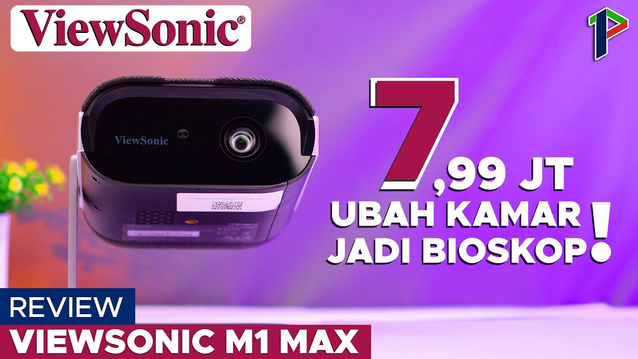 Siap Bawa Bioskop ke Mana Aja?! VIEWSONIC M1 Max Projector Review Indonesia
