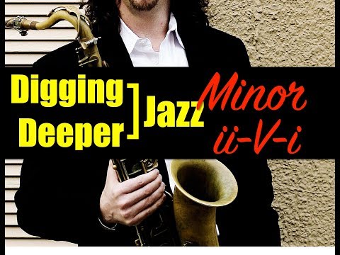 Digging Deeper #49 - "Minor ii - V - i's" & Autumn Leaves