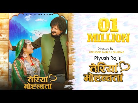 Teriyan Mohabbatan | Piyush Raj | Shashi Bhushan Negi