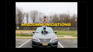 MISCOMMUNICATIONS Music Video