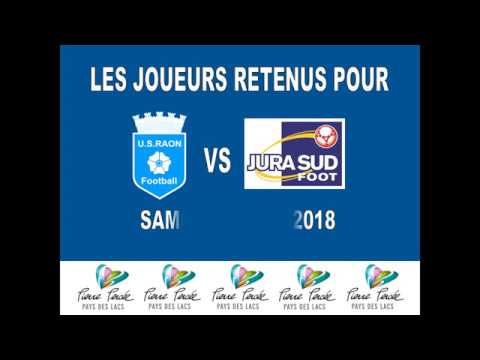 LES JOUEURS RETENUS POUR U.S.RAON - JURA SUD FOOT