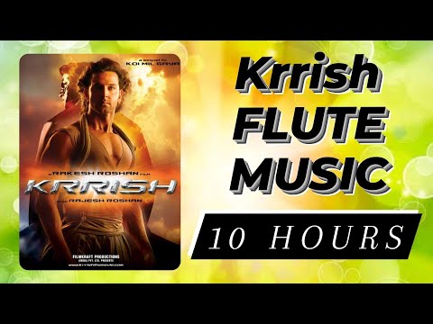 Krrish Flute Music | 10 Hours