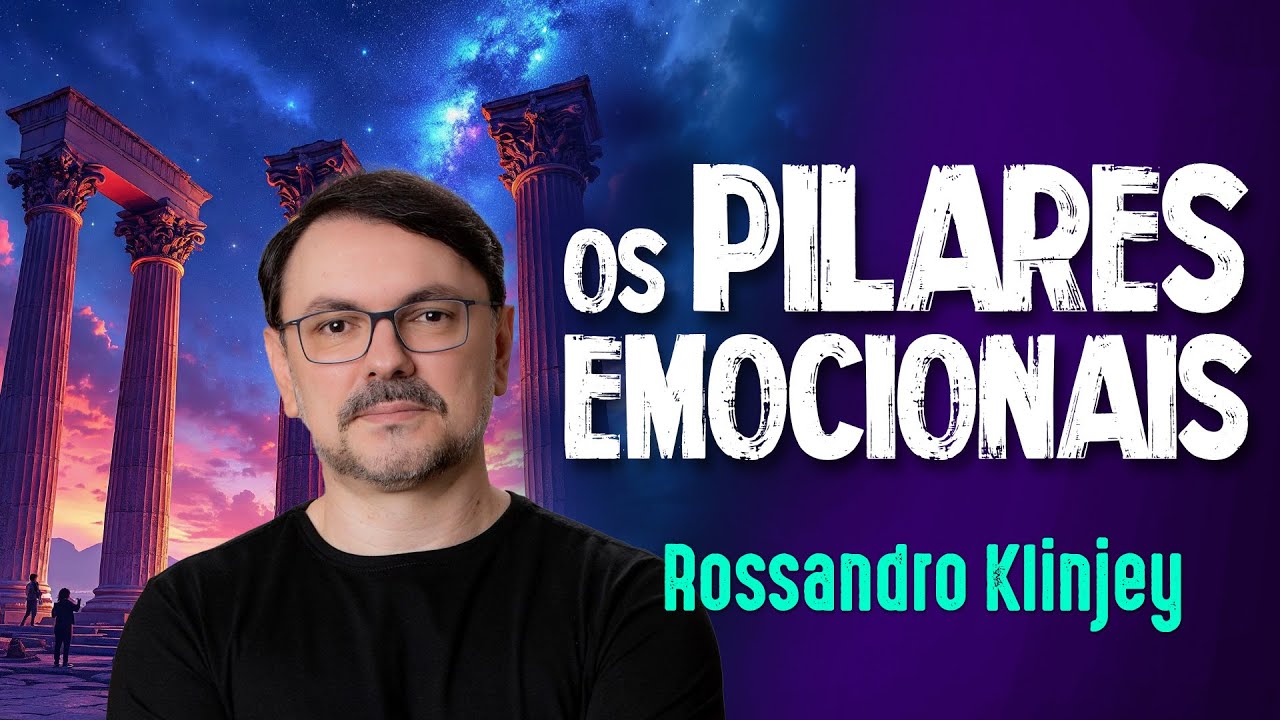 a CURA EMOCIONAL e a AUTOESTIMA - ROSSANDRO KLINJEY