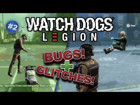 #2 | MORE BUGS & GLITCHES! | Watch Dogs Legion is BROKEN