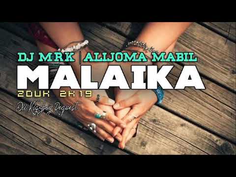 ▪☆☆DJ M R K x Alijom@ M@bil - M@l@ik@  [Zouk 2k19]☆☆▪
