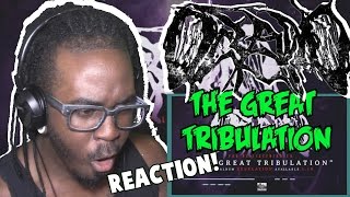 OCEANO - The Great Tribulation Reaction | TREY DAVID