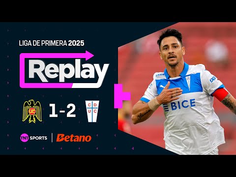 TNT Sports Replay | Unión Española 1 - 2 Universidad Católica | Fecha 6