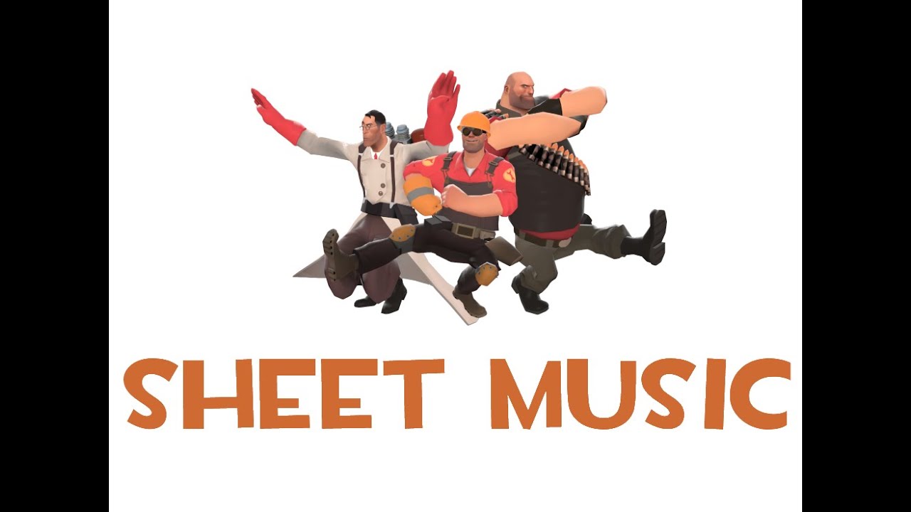 [SHEET MUSIC] Team Fortress 2 - Soldier of Dance / Kazotsky Kick (Reupload)