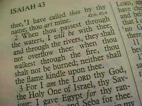 Isaiah 43, 2 3a, when thou passest through the waters