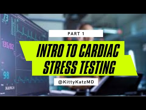 Introduction to Cardiac Stress Testing: part 1