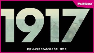 1917- - pirmasis seansas @Multikino 2020 01 09