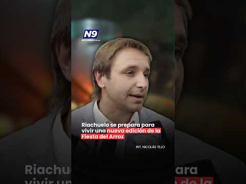 🍚 RIACHUELO SE PREPARA PARA VIVIR UNA NUEVA EDICIÓN DE LA FIESTA DEL ARROZ