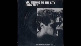 Glenn Frey - You Belong To The City