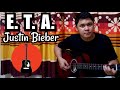 Justin Bieber - E.T.A. Guitar Cover | Guitar Chords Tutorial | normanALipetero