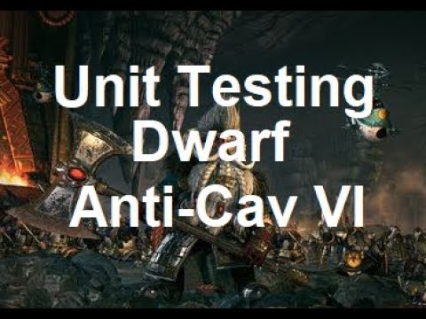 Dwarf Anti Cav Testing VI (Gorbeast Chariots)