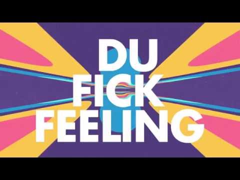 Video thumbnail for Fick Feeling