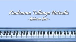 Download lagu Kualeanna Tallanga Natoalia _ Ridwan Sau | Lirik Lagu mp3 Download lagu Kualeanna Tallanga Natoalia _ Ridwan Sau | Lirik Lagu mp3