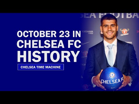 23 October in Chelsea FC History | Álvaro Morata's Birthday | Goal Of The Day