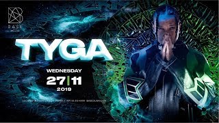 TYGA X BASE Dubai  1119
