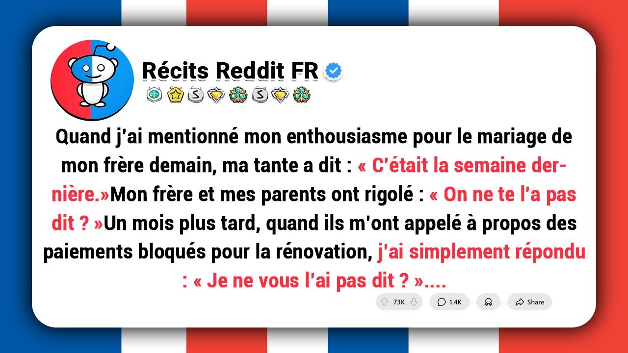 Quand j’ai parlé de mon ENTHOUSIASME pour le mariage de mon FRÈRE demain, ma tante a dit « C’ÉTAIT..