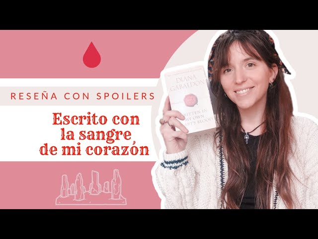 Vídeo relacionado con Escrito con la sangre de mi corazón: Saga Forastera, Libro 8