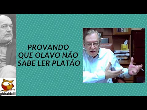 Provando que Olavo de Carvalho não sabe ler Platão