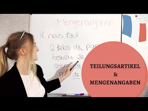 Einfach erklärt: Teilungsartikel (l’article partitif) und Mengenangaben im Französischen - LANGUAID