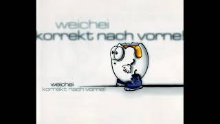 Weichei - Korrekt Nach Vorne (Mehr Spass Durch Vocals Mix)