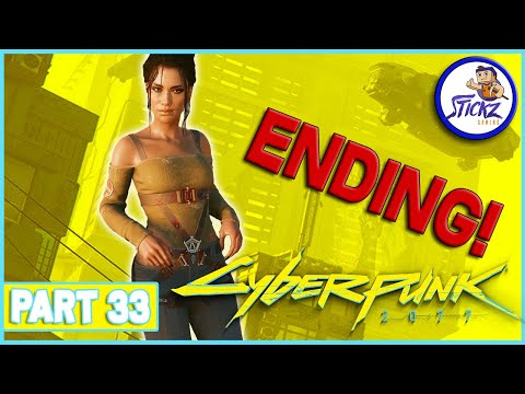CYBERPUNK 2077 Walkthrough Part 33 - THE END - (FULL GAME)