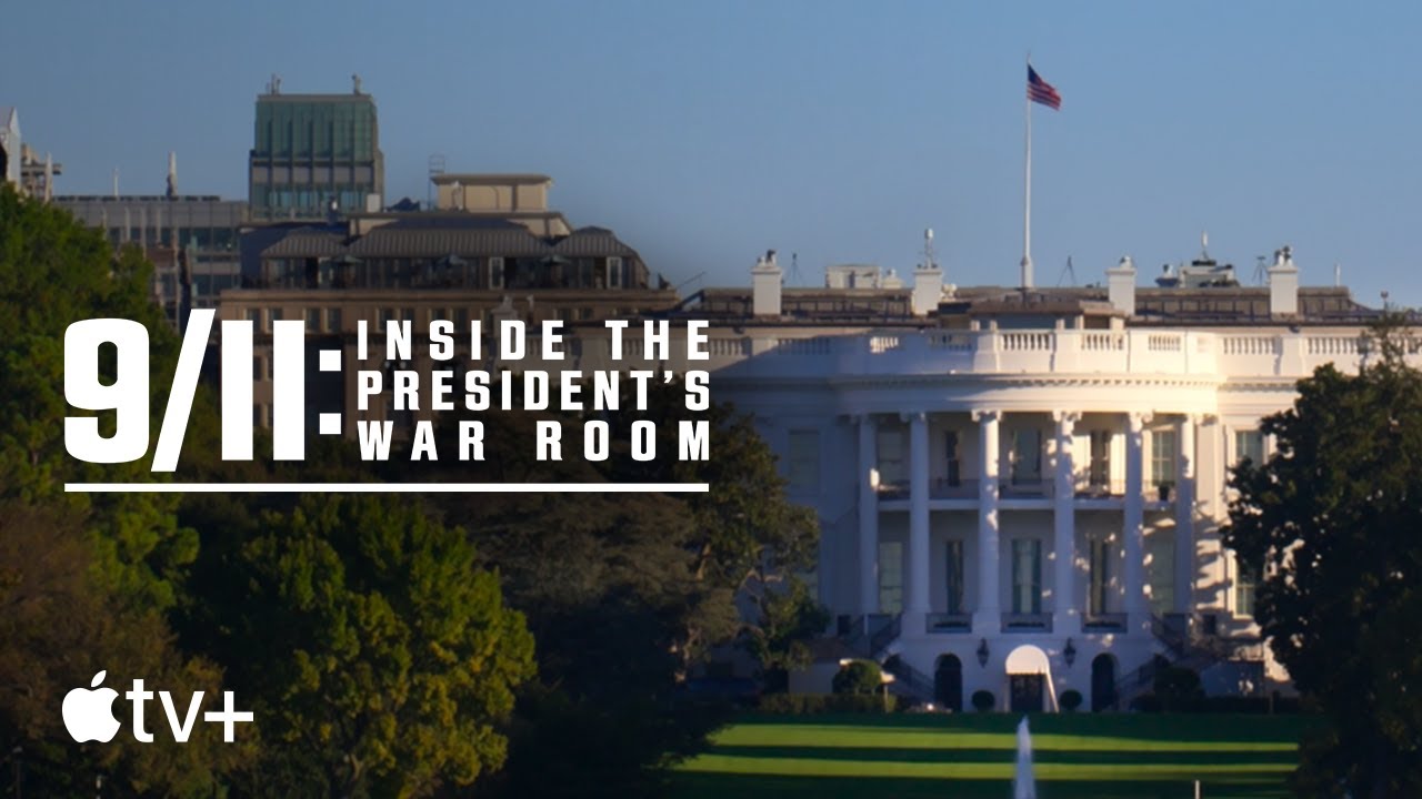 9/11: Inside the Presidentâ€™s War Room â€” Official Trailer | Apple TV+ - YouTube