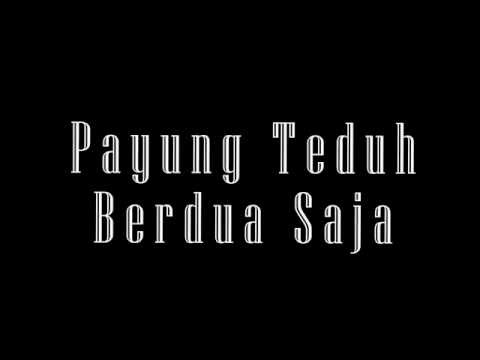 Payung Teduh - Berdua Saja Lirik