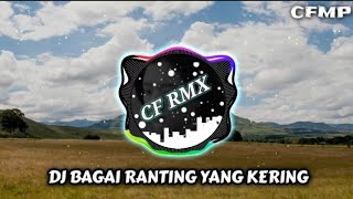 Download lagu DJ Bagai Ranting Yang Kering ( Revina Alvira ) Slow Remixduth by CF RMX mp3 Download lagu DJ Bagai Ranting Yang Kering ( Revina Alvira ) Slow Remixduth by CF RMX mp3