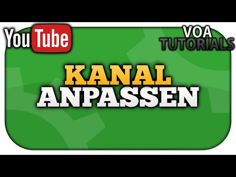 YouTube Kanal anpassen - Vollständiges Tutorial! [2020] | VoaTutorials