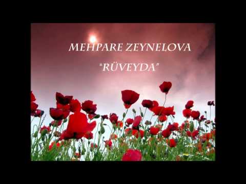 Mehpare Zeynelova "RÜVEYDA"