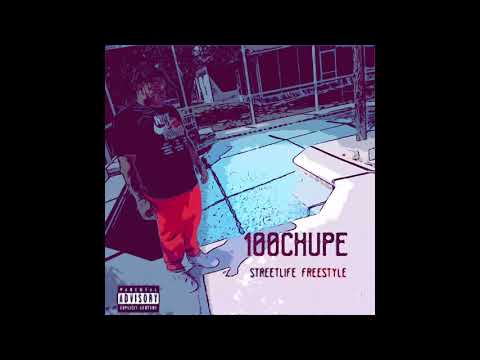 100chupe- StreetLife Freestyle