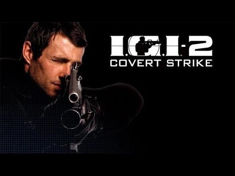 IGI 2: Covert Strike FULL Game Walkthrough - All Missions