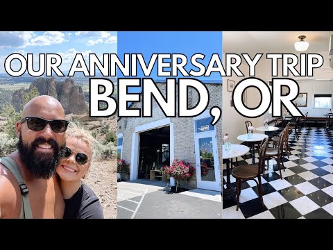 SPEND OUR ANNIVERSARY TRIP WITH US in Bend, Oregon!