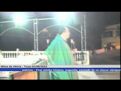 Missa da Vitória Terça Feira 02/09/2014