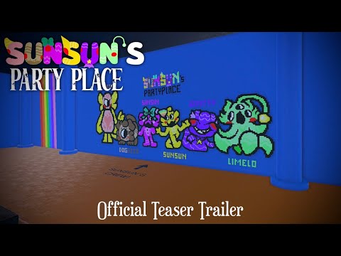 Sunsun’s Partyplace | Official Teaser Trailer #1