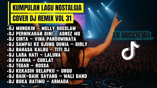 Download lagu KUMPULAN LAGU NOSTALGIA COVER DJ REMIX VOL 31 mp3