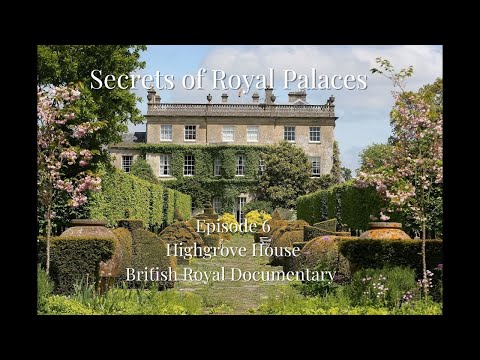 Secrets Of The Royal Palaces - S01E6 - Highgrove House - British Royal Family Documentary