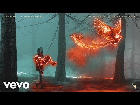 ILLENIUM, X Ambassadors - In Your Arms (Alan Walker Remix /Official Audio)