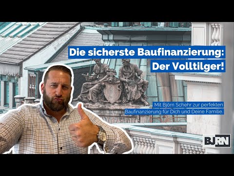 #Björn Schehr - Die sicherste #Baufinanzierung!