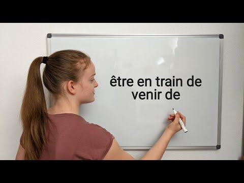 être en train de faire qc und venir de faire qc / französische Grammatik // quELKEchose