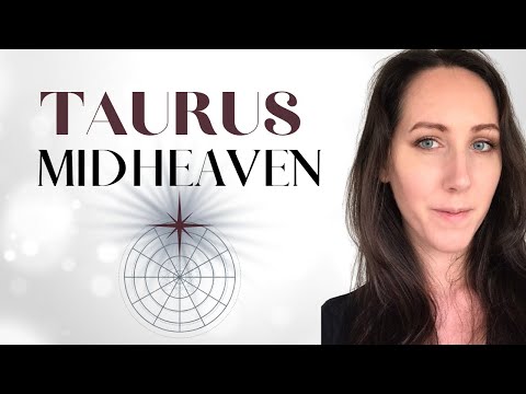 Taurus Midheaven in Astrology - Building an Empire