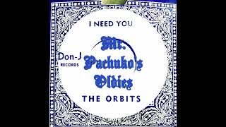 I Need You ~ The Orbits (HQ)