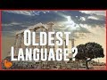 The Oldest Language Debate